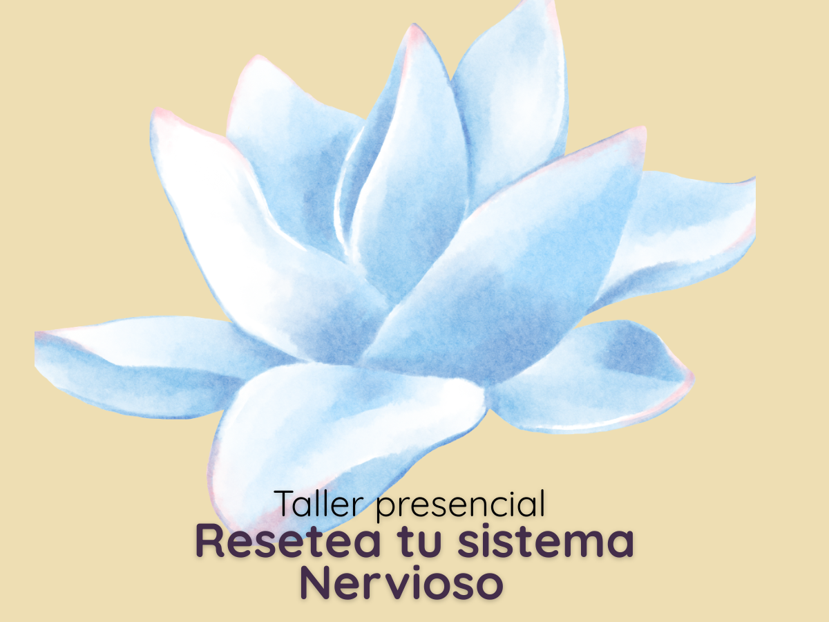 Taller presencial Resetea tu sistema nervioso en Coyoac&aacute;n