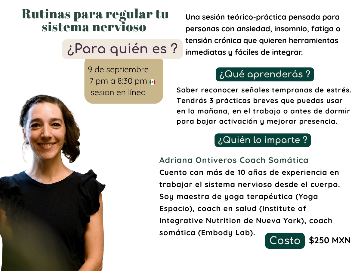 Regula desde tu cuerpo — clase en vivo por Zoom el 9 de septiembre con Adriana Ontiveros